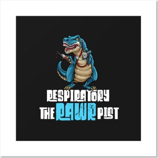 Funny Respiratory Therapist T-Rex Dinosaur Posters and Art